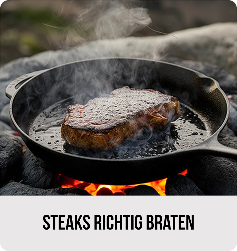 Steaks richtig braten