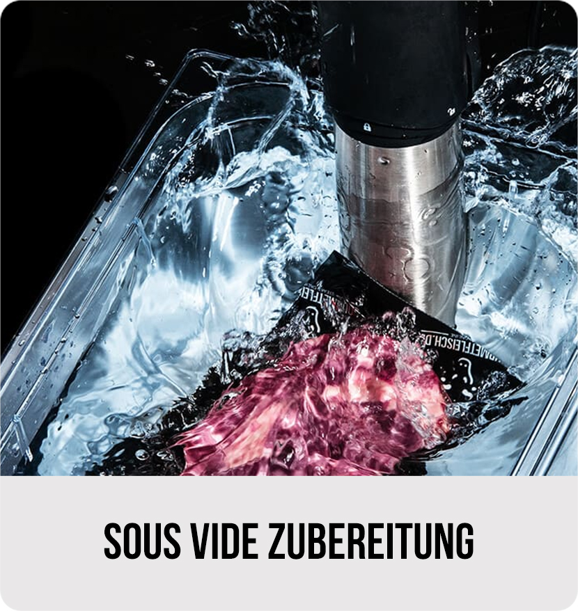 Sous Vide Zubereiten
