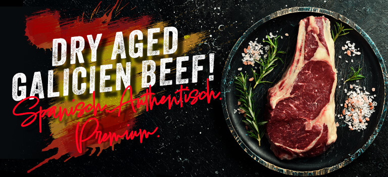 Galicien dry aged Beef - Jetzt entdecken!