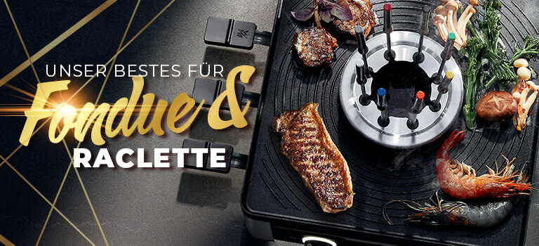 Fondue und Raclette - Jetzt entdecken!