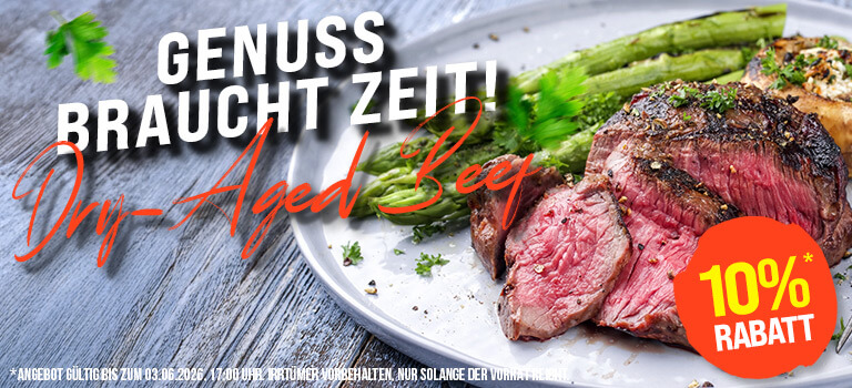 Dry Aged Beef - Jetzt entdecken!
